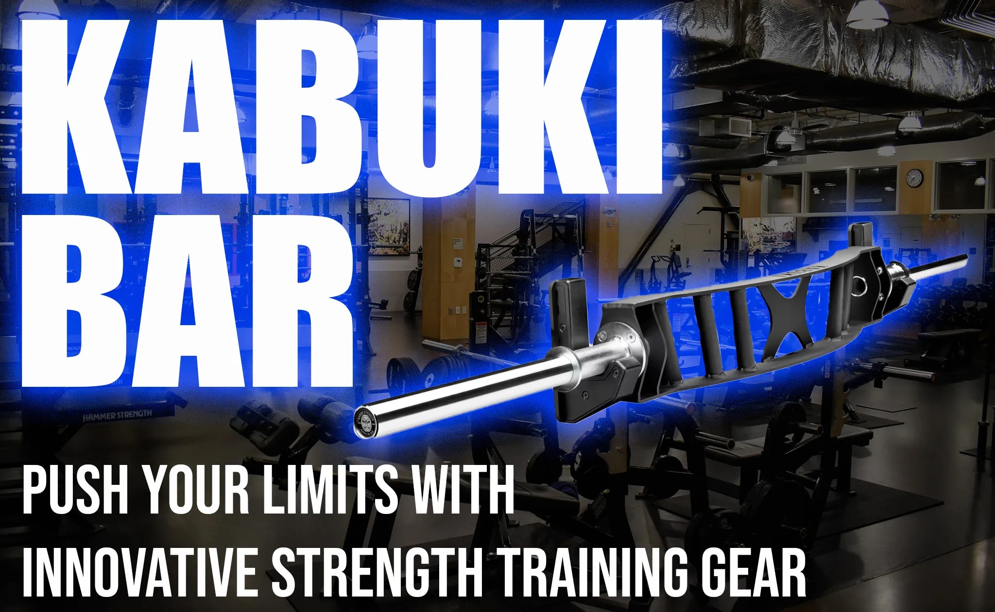 Kabuki Bar: Push Your Limits with Innovative Strength Training Gear